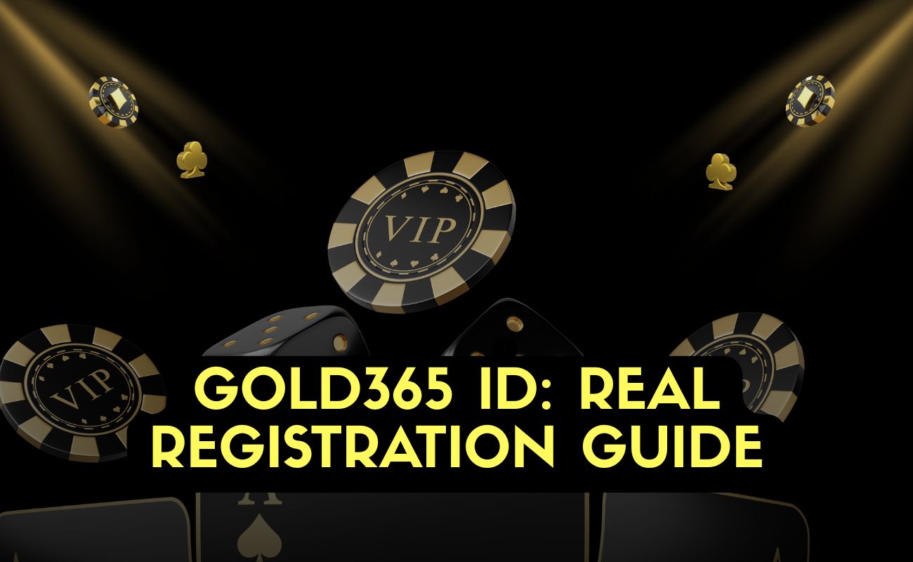 How to Get Your Gold365 ID: Real Registration Guide